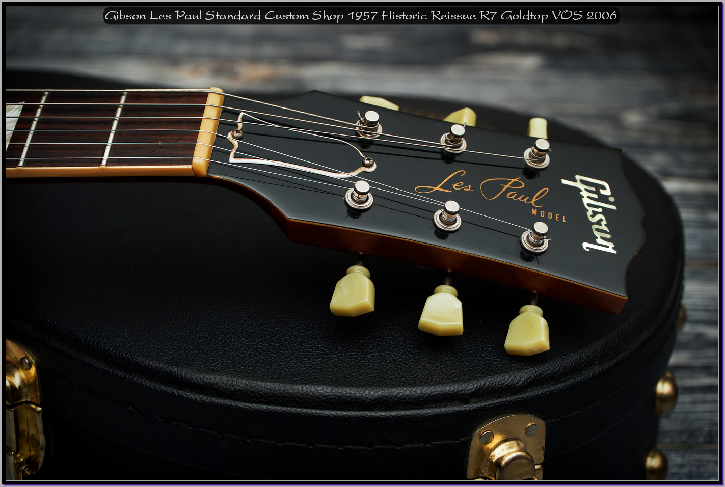 Gibson Les Paul Standard Custom Shop 1957 Historic Reissue R7 Goldtop VOS 2006 04_x1400.jpg